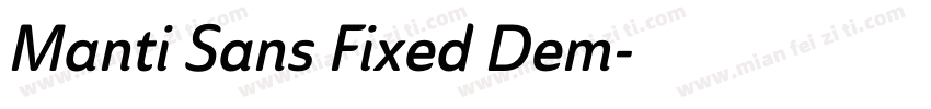 Manti Sans Fixed Dem字体转换